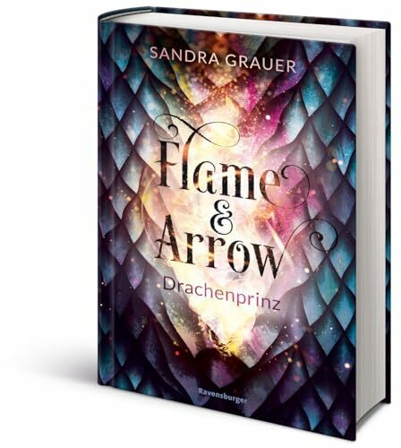 Flame & Arrow, Band 1 - Drachenprinz (Flame & Arrow, 1)