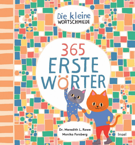 Die kleine Wortschmiede: 365 erste Wörter