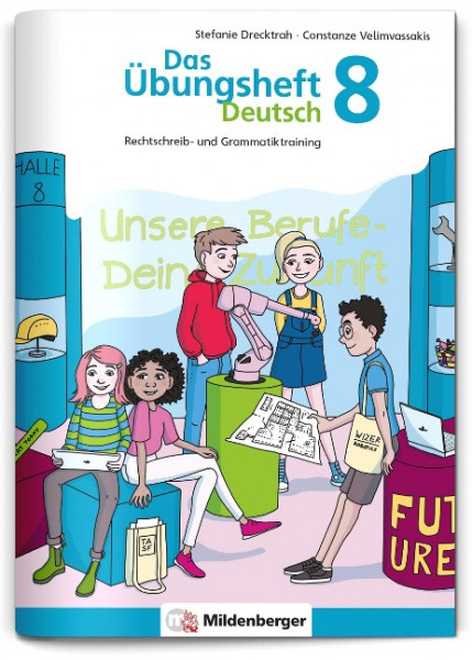 Das Übungsheft Deutsch 8