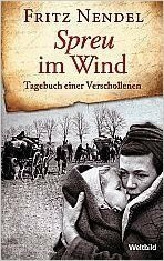 Spreu im Wind: Tagebuch einer Verschollenen