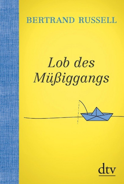 Lob des Müßiggangs