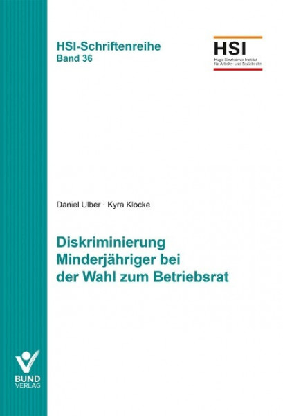 Diskriminierung Minderjähriger bei der Wahl zum Betriebsrat