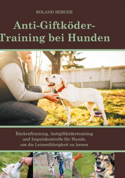 Anti-Giftköder-Training bei Hunden