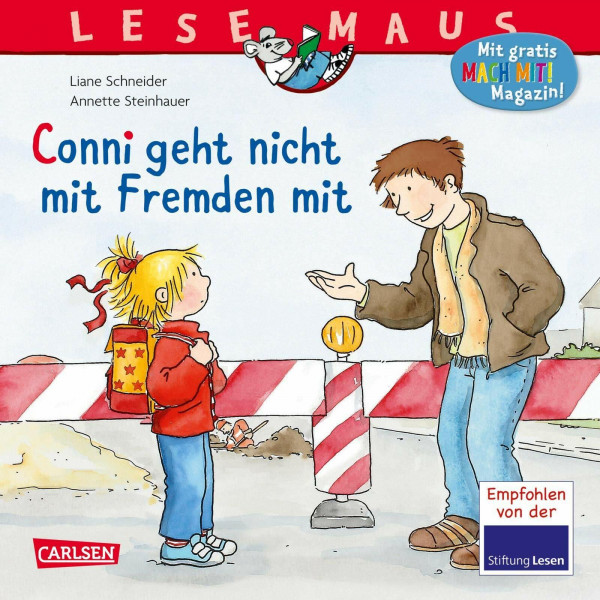 LESEMAUS 137: Conni geht nicht mit Fremden mit (137)
