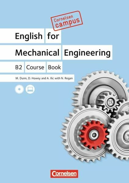 Cornelsen Campus - Englisch - English for Mechanical Engineering: B2 - Course Book with CDs: Niveau B2. Mit Website zum Buch