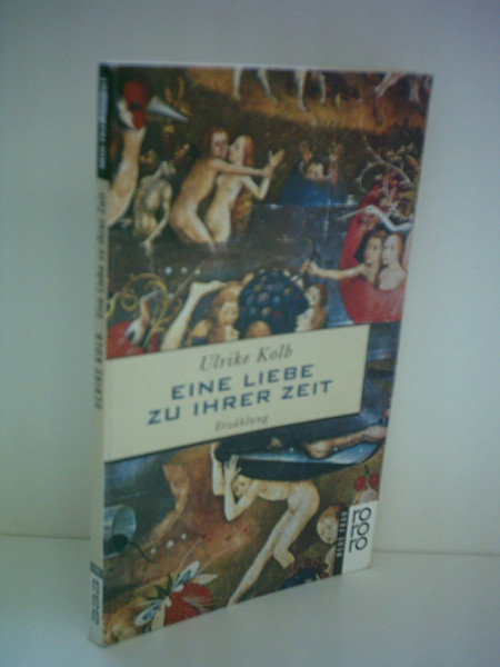 Eine Liebe zu ihrer Zeit (rororo neue frau)