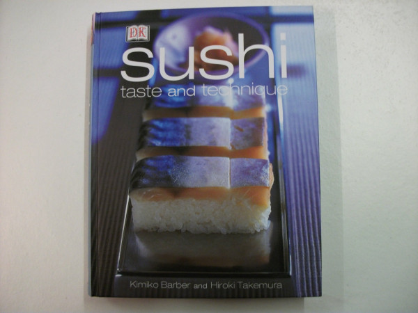 Sushi: Taste & technique: Taste and Technique