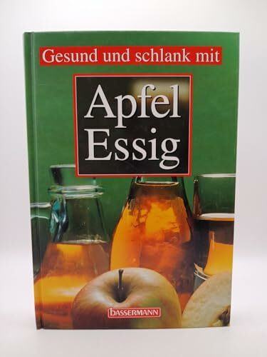 Gesund und schlank mit Apfelessig