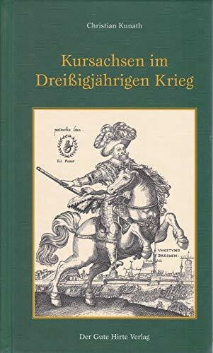Kursachsen im Dreißigjährigen Krieg