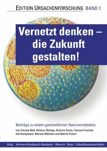 Vernetzt denken - die Zukunft gestalten