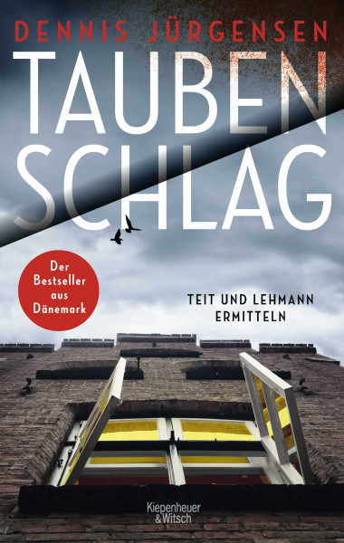 Taubenschlag: Teit und Lehmann ermitteln (Deutsch-dänische Grenzfälle, Band 2)