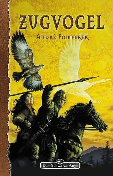 Der Zugvogel (Das Schwarze Auge, Band 92)