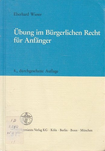 Übung im Bürgerlichen Recht für Anfänger