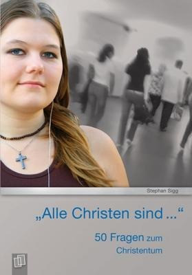 "Alle Christen sind..."