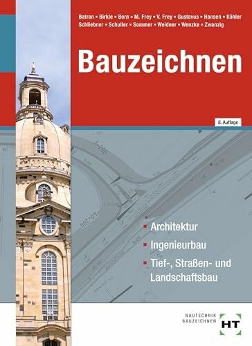 eBook inside: Buch und eBook Bauzeichnen: Architektur, Ingenieurbau, Tief-, Straßen- und Landschaftsbau als 5-Jahreslizenz für das eBook