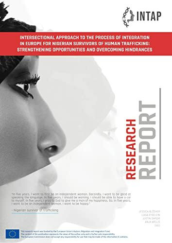 IntersectIonal Approach to the Process of Integration in Europe for Nigerian Survivors of Human Trafficking StrengthenIng OpportunitIes and Overcoming HIndrances