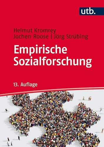 Empirische Sozialforschung: Modelle und Methoden der standardisierten Datenerhebung und Datenauswertung