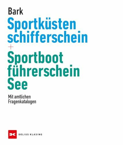 Sportküstenschifferschein & Sportbootführerschein See: Mit amtlichen Fragenkatalogen