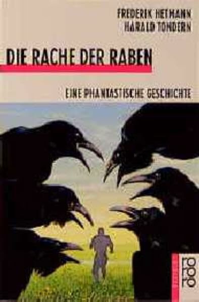 Die Rache der Raben: Eine phantastische Geschichte