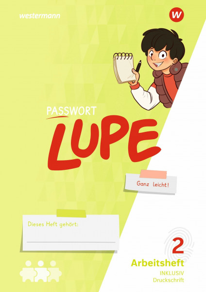 PASSWORT LUPE - Sprachbuch und Spracharbeitsheft: Arbeitsheft Inklusion 2 DS: Druckschrift (PASSWORT LUPE: Sprachbuch und Spracharbeitshefte)