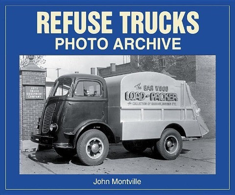 Refuse Trucks: Photo Archive