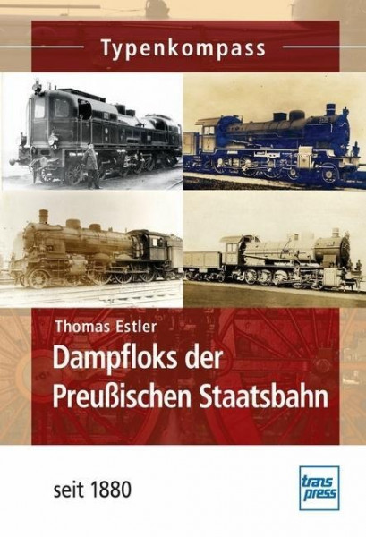 Dampfloks der Preußischen Staatsbahn seit 1880