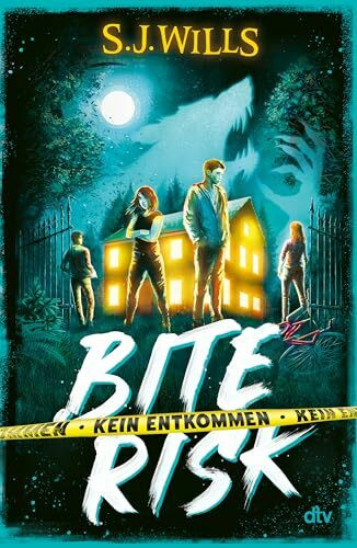 Bite Risk – Kein Entkommen: »Eine unheimlich fesselnde Horror-Comedy«, Guardian (Bite Risk-Reihe, Band 1)
