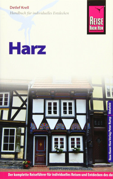 Reise Know-How Harz: Reiseführer für individuelles Entdecken