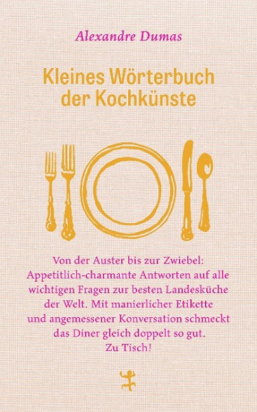 Kleines Wörterbuch der Kochkünste