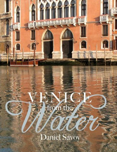 Venice from the Water: Architecture and Myth in an Early Modern City