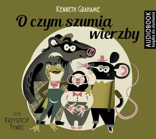 O czym szumia wierzby