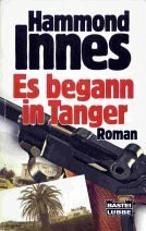 Es begann in Tanger (Allgemeine Reihe. Bastei Lübbe Taschenbücher)