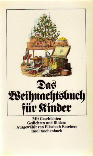 Das Weihnachtsbuch für Kinder : mit Geschichten, Gedichten u. Bildern