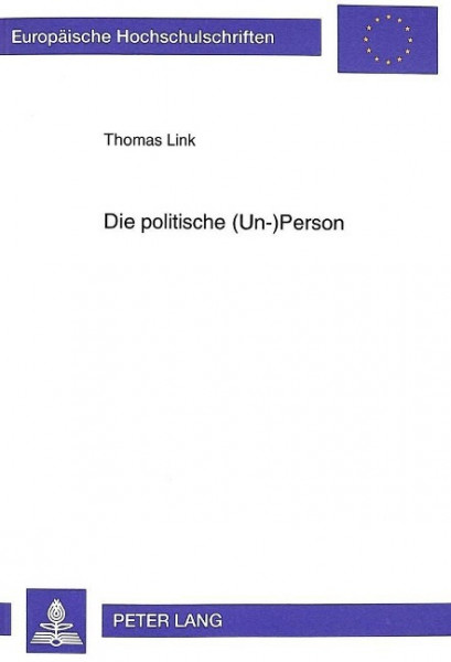 Die politische (Un-)Person