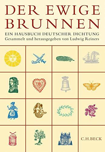 Der ewige Brunnen: Ein Hausbuch deutscher Dichtung