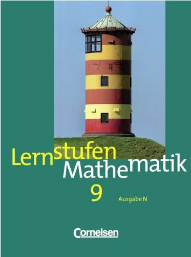 Lernstufen Mathematik - Hauptschule - Ausgabe N: 9. Schuljahr - Schülerbuch