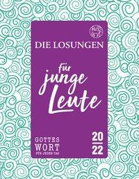 Die Losungen 2022 für junge Leute