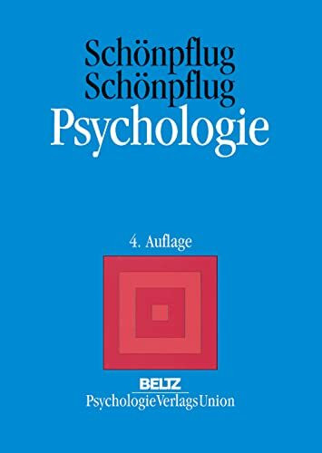Psychologie / Ein Lehrbuch für das Grundstudium: Psychologie