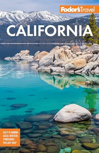 Fodor's Travel Fodor's California, With The Best Road Trips (Full-color Travel Guide)