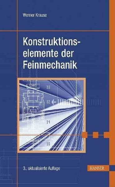 Konstruktionselemente der Feinmechanik