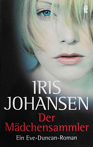 Der Mädchensammler (Ein Eve-Duncan-Thriller, Band 4)