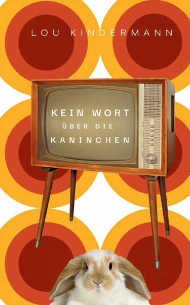 Kein Wort über die Kaninchen