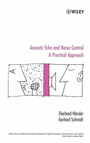 Wiley-Ieee Press Acoustic Echo And Noise Control, A Practical Approach (Adaptive And Cognitive Dynamic Systems, ...