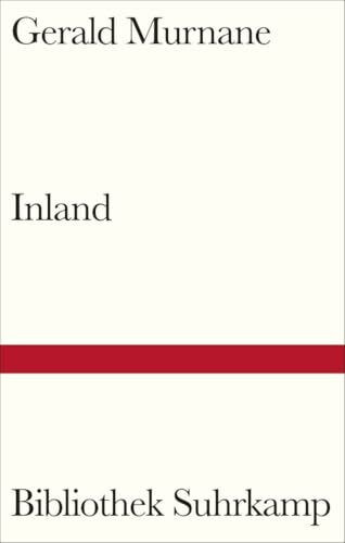 Inland (Bibliothek Suhrkamp)
