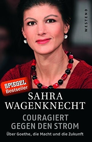 Couragiert gegen den Strom: Über Goethe, die Macht und die Zukunft