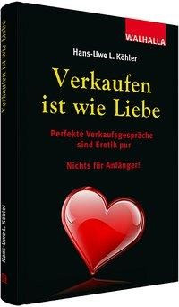 Verkaufen ist wie Liebe