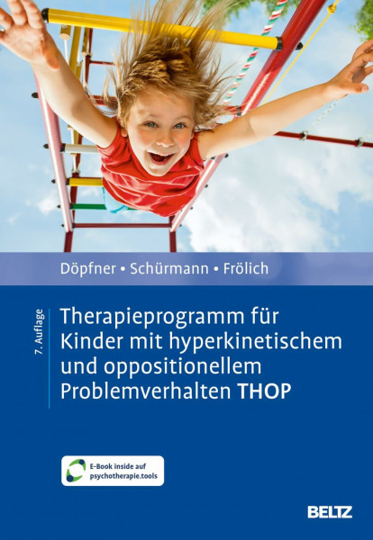 Therapieprogramm für Kinder mit hyperkinetischem und oppositionellem Problemverhalten THOP: Mit E-Book inside und Arbeitsmaterial (Materialien für die klinische Praxis)
