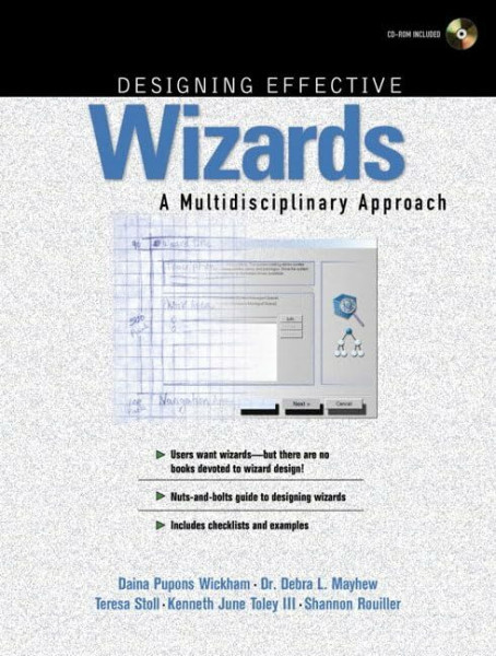 Designing Effective Wizards, w. CD-ROM: A Multidisciplinary Approach