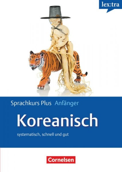 Lextra - Koreanisch - Sprachkurs Plus: Anfänger - A1/A2: Selbstlernbuch mit CDs