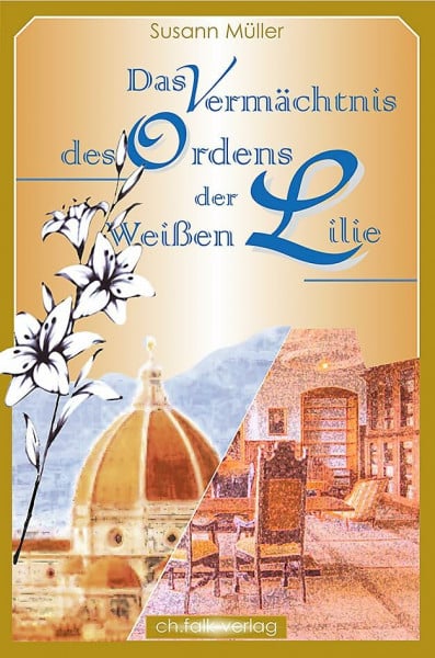 Das Vermächtnis des Ordens der Weißen Lilie: Die geheimnisvolle Apotheke
